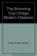 The Brimming Cup (Neale and Marise #2) by Dorothy Canfield Fisher