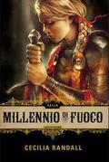 Millennio di fuoco: Seija (Millennio di fuoco #1) by Cecilia Randall