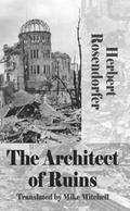The Architect of Ruins by Herbert Rosendorfer