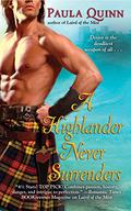 A Highlander Never Surrenders by Paula Quinn