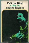 Exit the King by Eugène Ionesco