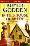 In This House of Brede by Rumer Godden