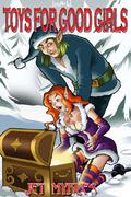 Toys for Good Girls (Reindeer Games #2) by Jet Mykles