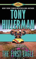 The First Eagle (Leaphorn & Chee #13) by Tony Hillerman
