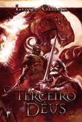 O Terceiro Deus  (Trilogia da Tormenta, #3) by Leonel Caldela