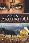 Aislin of Arianrhod by S.L. Jesberger