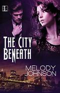 The City Beneath (Night Blood #1) by Melody Johnson