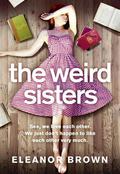 The Weird Sisters by Eleanor Brown