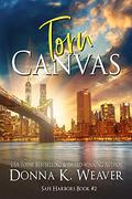 Torn Canvas by Donna K. Weaver