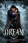 Dream by Natalia Jaster