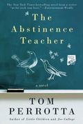 The Abstinence Teacher by Tom Perrotta