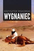 Wygnaniec (Opowieść Piasków #1) by Krzysztof Piskorski