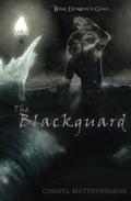 The Blackguard (The Blue Dragon's Geas #2) by Cheryl Matthynssens