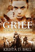 Grief by Krista D. Ball