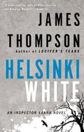 Helsinki White (Inspector Kari Vaara #3) by James Thompson