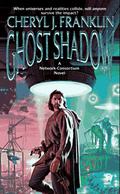 Ghost Shadow (Network/Consortium #4) by Cheryl J. Franklin