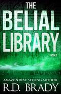 The Belial Library by R.D. Brady