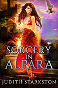 Sorcery in Alpara (Tesha #2) by Judith Starkston