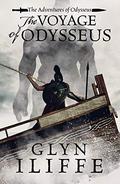 The Voyage of Odysseus by Glyn Iliffe