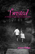 Twisted (Twisted Fairy Tales #1) by Jenny Phillips