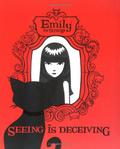 Emily's Seeing Is Deceiving (Emily the Strange Graphic Novels #4) by Cosmic Debris
