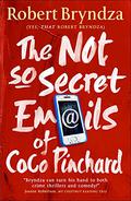 The Not So Secret Emails Of Coco Pinchard by Robert Bryndza