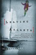 Leaving Atlanta by Tayari Jones