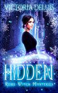 Hidden (Rune Witch Mysteries #2) by Victoria DeLuis