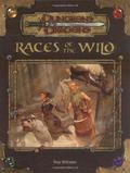 Races of the Wild  (Dungeons & Dragons Supplement) by Wayne England