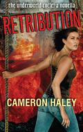 Retribution (Underworld Cycle #0.5) by Cameron Haley