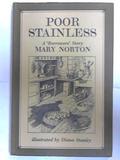 Poor Stainless: A New Story about the Borrowers (The Borrowers #4.5) by Mary Norton