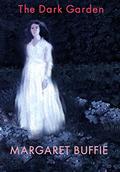 The Dark Garden by Margaret Buffie