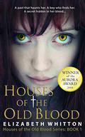 Houses of the Old Blood by Elizabeth Whitton