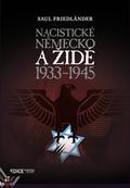 Nazi Germany and the Jews: The Years of Extermination, 1939-1945 (Nazi Germany and the Jews #2) by Saul Friedländer