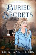 Buried Secrets by Leighann Dobbs
