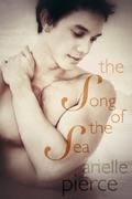 The Song of the Sea by Arielle Pierce