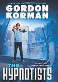 The Hypnotists by Gordon Korman