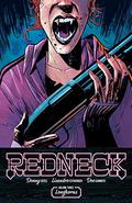 Redneck, Vol. 3: Longhorns (Redneck #3) by Lisandro Estherren