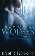 Logan's Acadian Wolves by Kym Grosso