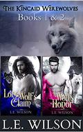 The Kincaid Werewolves Box Set Books 1 & 2 (The Kincaid Werewolves #1-2) by L.E. Wilson
