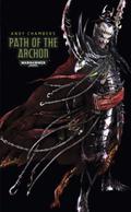 Path of the Archon (Path of the Dark Eldar #3) by Andy Chambers