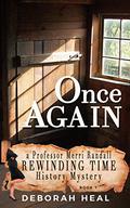 Once Again (Rewinding Time #1) by Deborah Heal