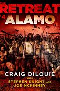 Alamo (The Retreat #4) by Joe McKinney