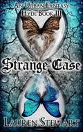 Strange Case (Hyde, #3) by Lauren Stewart