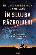 Accessory to War: The Unspoken Alliance Between Astrophysics and the Military by Neil deGrasse Tyson