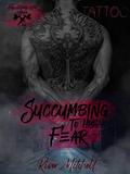Succumbing to his Fear by River Mitchell