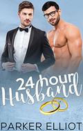 24 Hour Husband by Parker Elliot