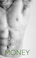 Son of Money by Brandon Witt