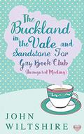 The Buckland-in-the-Vale and Sandstone Tor Gay Book Club  (Inaugural Meeting) by John Wiltshire
