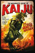 The Mammoth Book of Kaiju by Sean Wallace